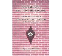 Snapshots Behind The Facade