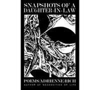 Snapshots of a Daughter-In Law: Poems Rich, Adrienne Cecile (Auteur)