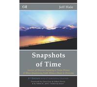 Snapshots of Time: Stories of Heaven Invading a Texas Prison