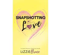 Snapshotting Love: An Instant Attraction, Closed-door Romance Novella