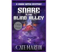 Snare in the Blind Alley: A Viking Witch Mystery