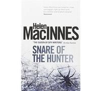 Snare of the Hunter - [Livre en VO] Helen Macinnes (Auteur)