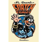 Snatch comics Robert Crumb (Auteur), Jean Pierre Mercier (Traduction)
