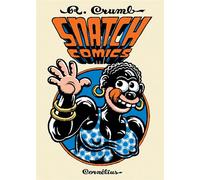 Snatch comics - Robert Crumb - Cornelius Eds - broché - Bande dessinée