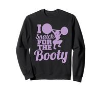 Snatch For The Booty Barbell Funny Fitness Gym Woman Lifting Sweatshirt