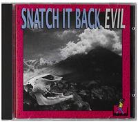 Snatch It Back - Evil