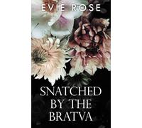 Snatched by the Bratva: a bratva virgin bride romance