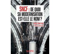 SNCF : de quoi sa modernisation est-elle le nom ? - Pierre-Denis Coux - Syllepse Eds - broché - Revue