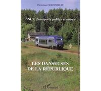 Les Danseuses De La République - Sncf, Transports Publics Et Autres