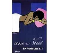 SNCF Une Nuit en Voiture lit Affiche Poster Reproduction - Format 50X70 cm Papier 300 GR - Vente du fichier numérique HD Possible Nous Consulter (Boutique : affichevintage.FR)