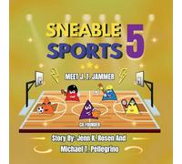 Sneable Sports 5 Children's book series: Meet J.T. Jammer C0-Founder, helping kids is what they love to do.: Meet J.T. Jammer C0-Founder, Helping kids ... Helping: Meet J.T. Jammer: Co-Founder