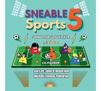 Sneable Sports 5, Meet Samantha Goalkicker: Co-Founder