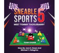 Sneable Sports 5, Meet Tommy Tacklebarry: Team Leader