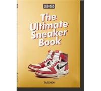Sneaker Freaker. The Ultimate Sneaker Book. 45th Ed.
