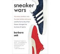 Sneaker Wars Barbara Smit (Auteur)