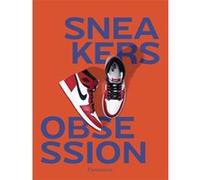 Sneakers obsession: Nouvelle édition