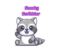 Sneaky Scribbler Racoon Notebook: Cute Creatures for Big Thinkers to Write, Doodle & Dream