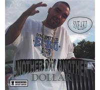 Sneakz - Day Another Dollar