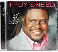 Troy Sneed - All is Well