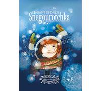 Snegourotchka - L'Enfant de Neige