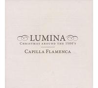 Snellings, D. - Lumina : Christmas around the 1500's