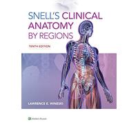 Snell's Clinical Anatomy by Regions