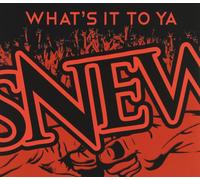 Snew - What's It to Ya