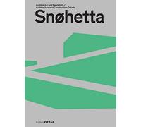 Snøhetta: Architektur Und Baudetails / Architecture and Construction Details