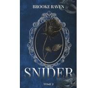 SNIDER - TOME 2 - DARK ROMANCE (soft)