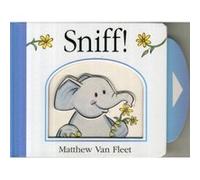 Sniff Mini Board Book by Matthew Van Fleet Matthew Van Fleet (Auteur)