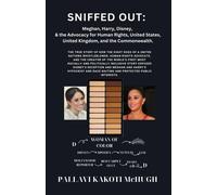 Sniffed Out: Meghan, Harry, Disney, And The Advocacy For Human Rights, United States, United Kingdom, And The Commonwealth