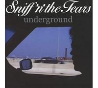 Sniff'N The Tears - Underground