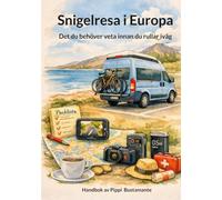 Snigelresa i Europa: Det du behöver veta innan du rullar iväg