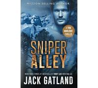 Sniper Alley: The new Tom Marlowe thriller from the New York Times #1 Bestseller