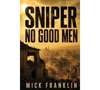 Sniper: No Good Men