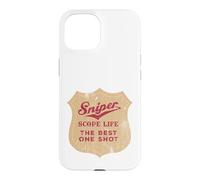 Sniper Scope Life Le Meilleur One Shot Coque pour iPhone 15