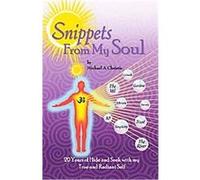 Snippets from My Soul Michael A. Christie (Auteur)