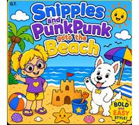 Snipples and PunkPunk goro the Beach!