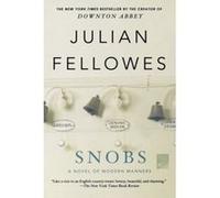 Snobs Fellowes, Julian (Auteur)