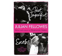 Snobs/Past Imperfect Omnibus.