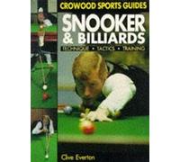 Snooker and Billiards: Technique, Tactics, Training