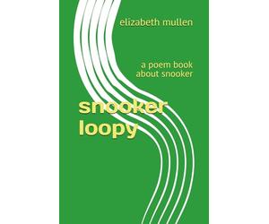 snooker loopy: a poem book about snooker