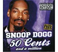 Snoop Dogg - 50 Cents and a Million [Import]