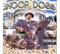 Snoop Dogg - Da Game is Sold, Not to Be Told