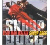 Snoop Dogg - Dead Man Walkin'