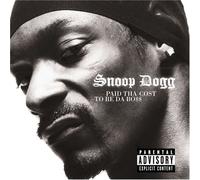 Snoop Dogg - Paid the Cost to Be Ths Boss [