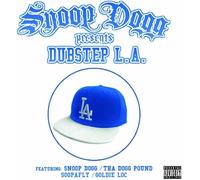 Snoop Dogg Presents : Dubstep L.A.