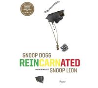 Snoop Dogg: Reincarnated