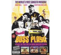 Snoop Dogg - Snoop Dogg - Boss Playa: a Day in the Life of Big Snoop Dogg [Import anglais]