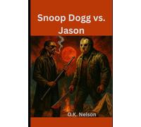 Snoop Dogg vs. Jason: A Battle Book